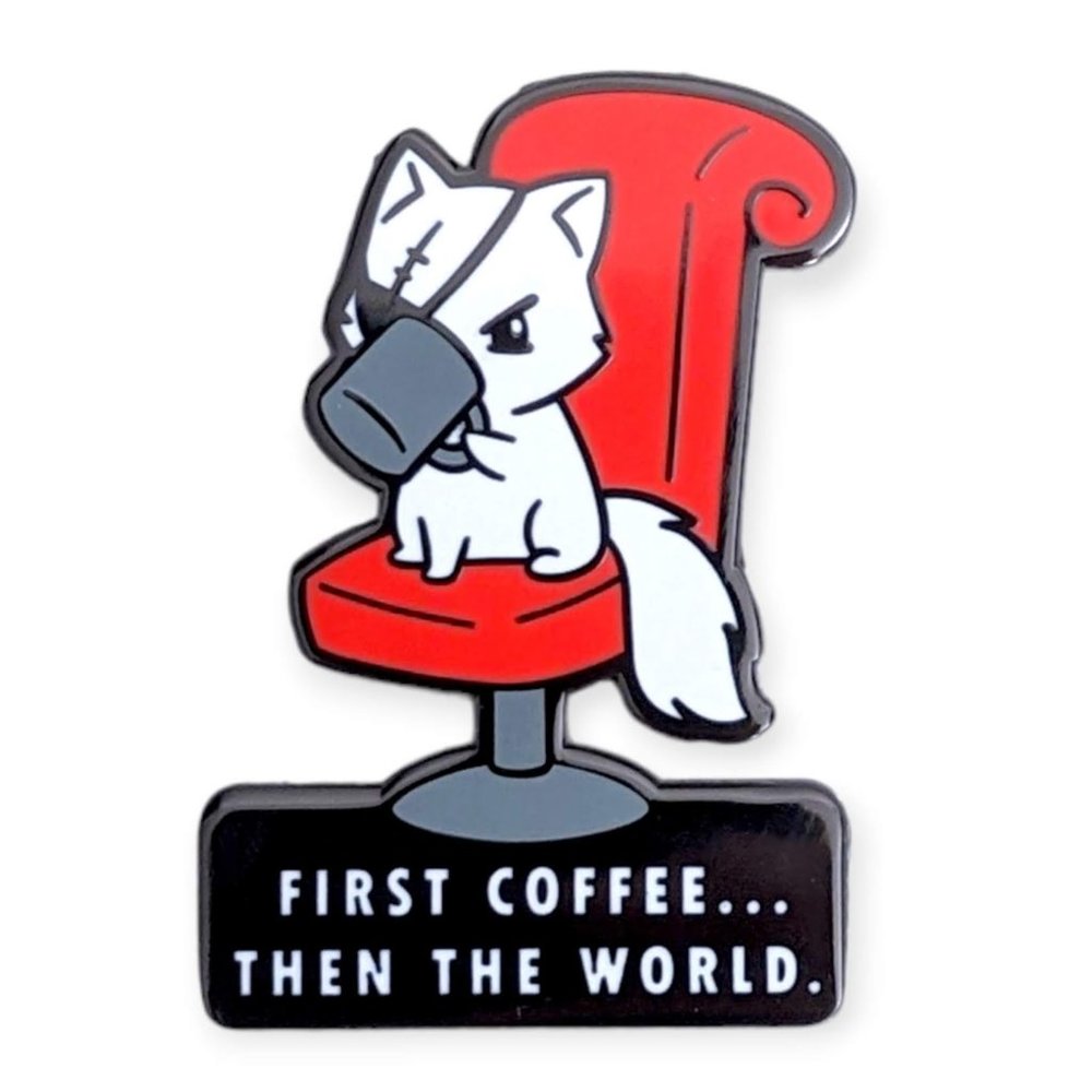 White Cat Enamel Pin: First Coffee...Then the World
